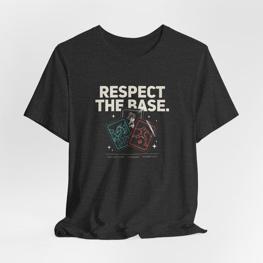 Respect the Base T‑Shirt — Base Card Collector Tee