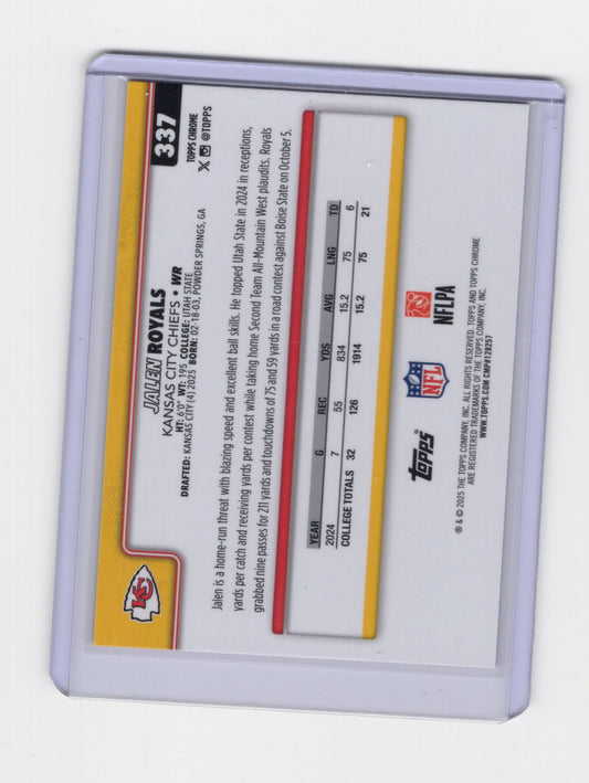2025 Topps Chrome Jalen Royals Card Pink X-Fractor RC Kansas City Chiefs #337