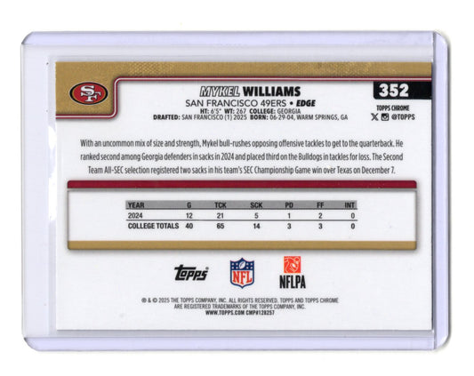 2025 Topps Chrome Mykel Williams Card X-Fractor RC San Francisco 49ers #352