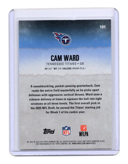 2025 Topps Signature Class Cam Ward Card RC Tennessee Titans #101
