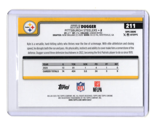 2025 Topps Chrome Kyle Dugger Card X-Fractor Pittsburgh Steelers #211