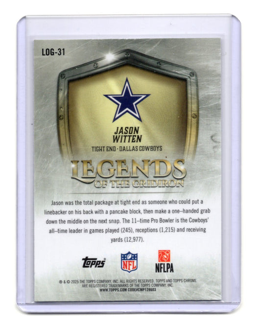 2025 Topps Chrome Jason Witten Card Legends of the Gridiron Cowboys