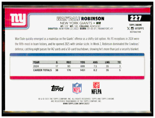 2025 Topps Chrome Wan'Dale Robinson Card Refractor New York Giants #227