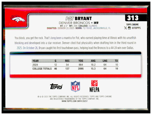 2025 Topps Chrome Pat Bryant Card RC Denver Broncos #313