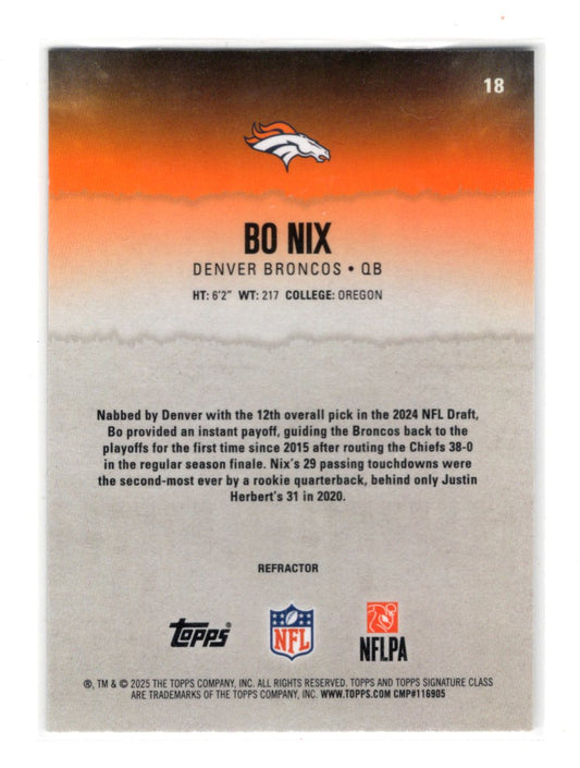 2025 Topps Signature Class Bo Nix Card Chrome Denver Broncos #18