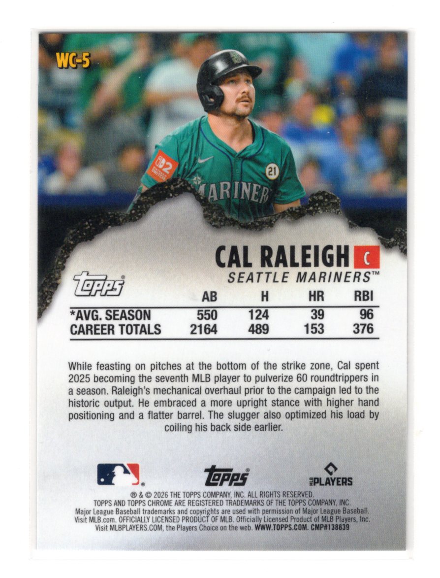 2026 Topps Chrome Cal Raleigh Card Wrecking Crew Seattle Mariners