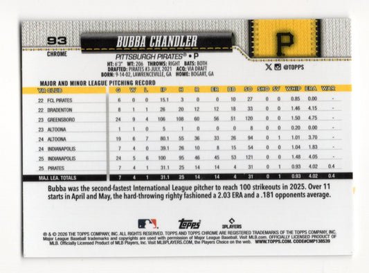 2026 Topps Chrome Bubba Chandler Card RC Pittsburgh Pirates