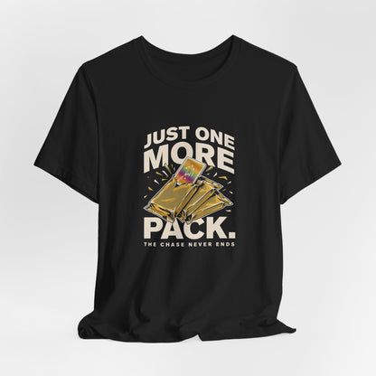 Trading Card Tee — "Just One More Pack" Collector T‑Shirt