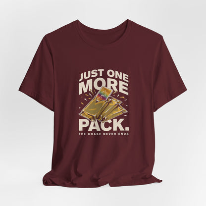 Trading Card Tee — "Just One More Pack" Collector T‑Shirt