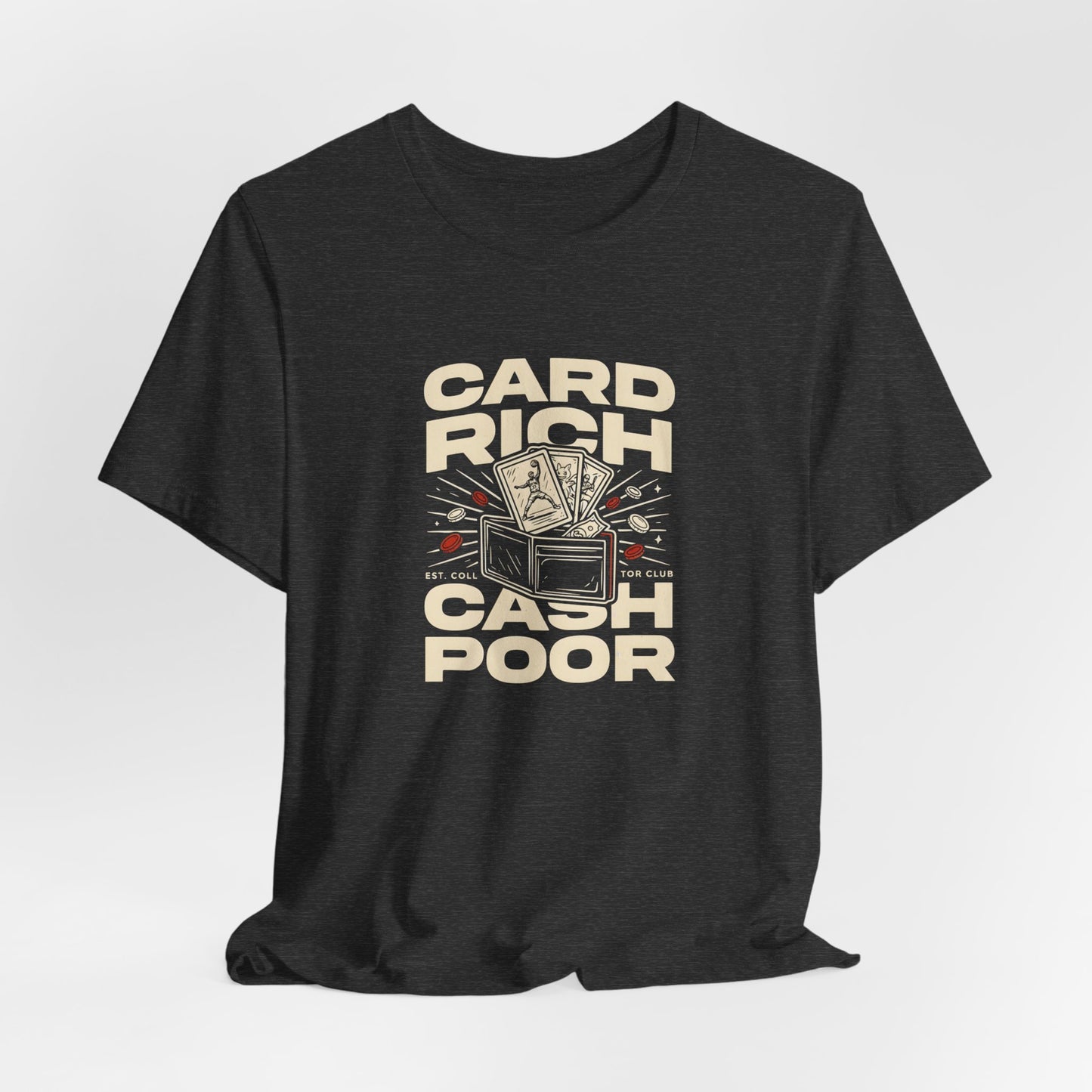 T-Shirt — “Card Rich Cash Poor” Retro Casino Graphic Tee