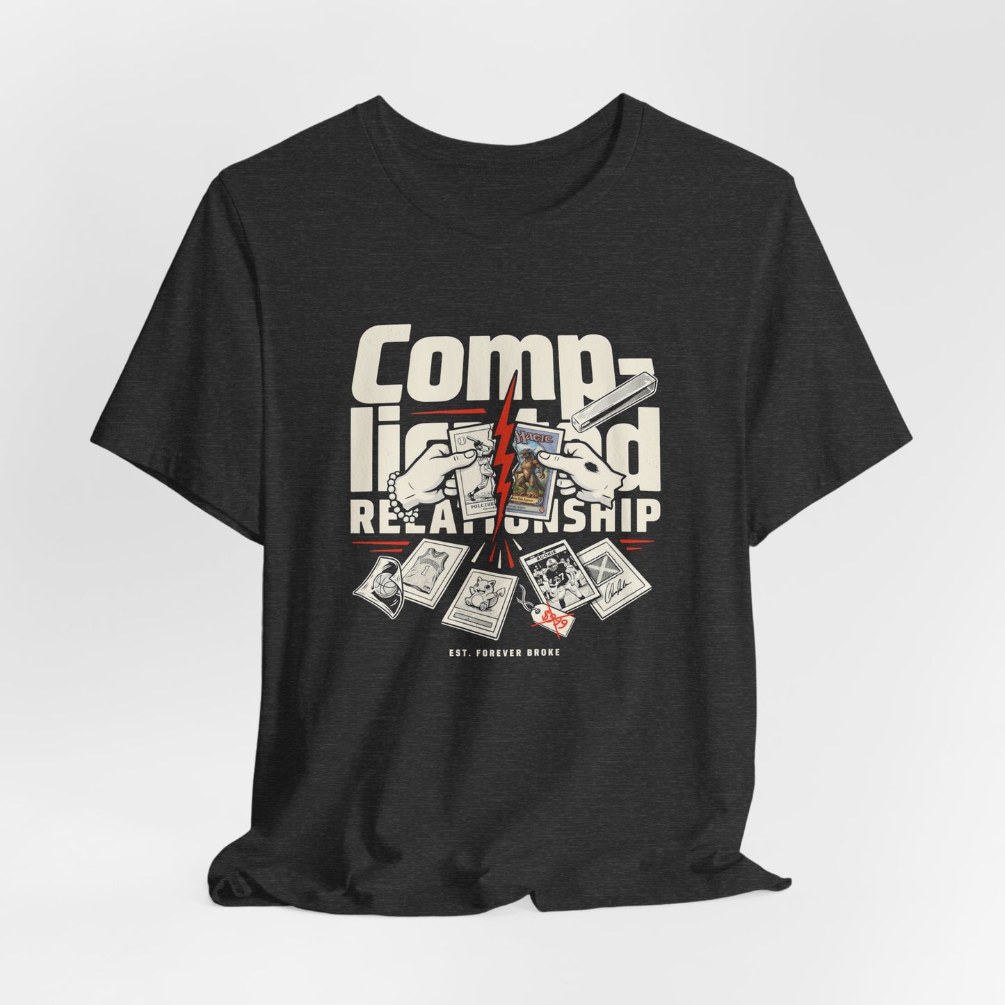 Complicated Relationship Tee — 'Cards & Market Comps' Graphic T-Shirt
