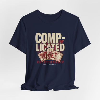 Comp-licated Relationship With Cards T-Shirt