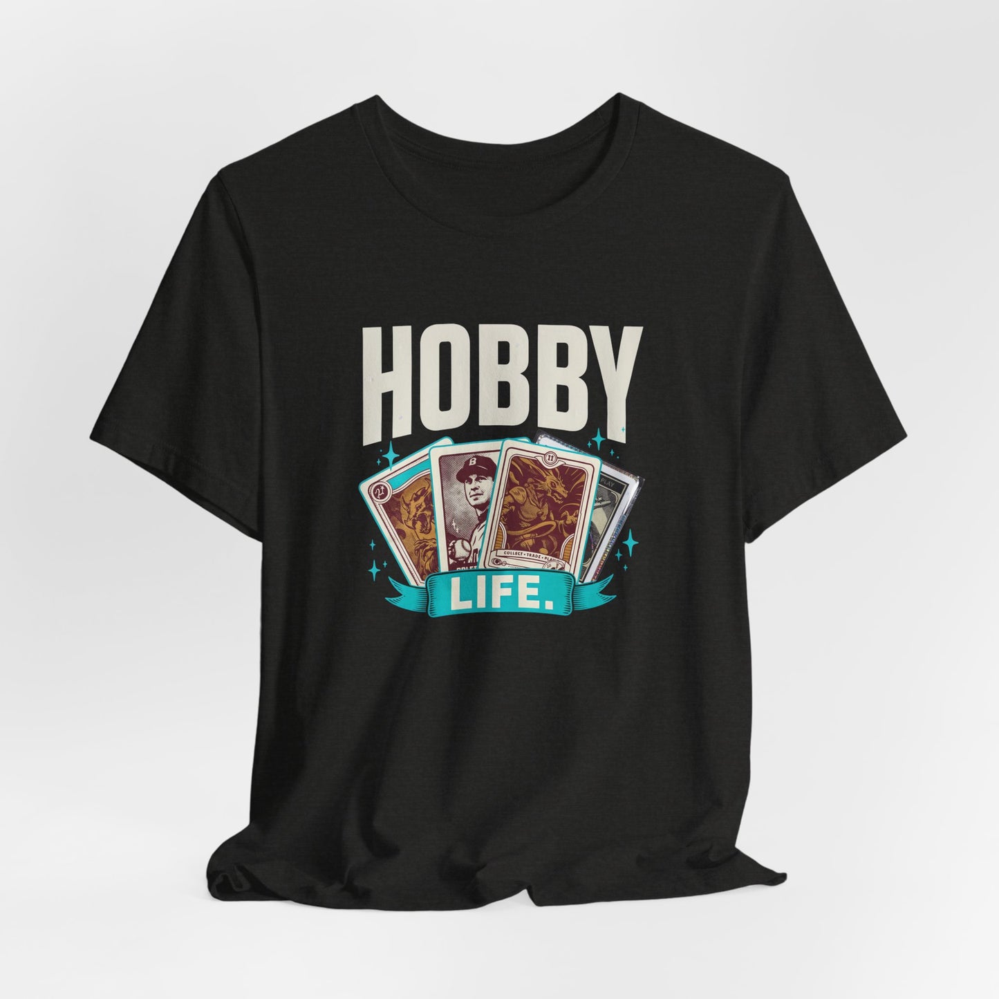 Hobby Life T-Shirt — Trading Card Collecter Tee
