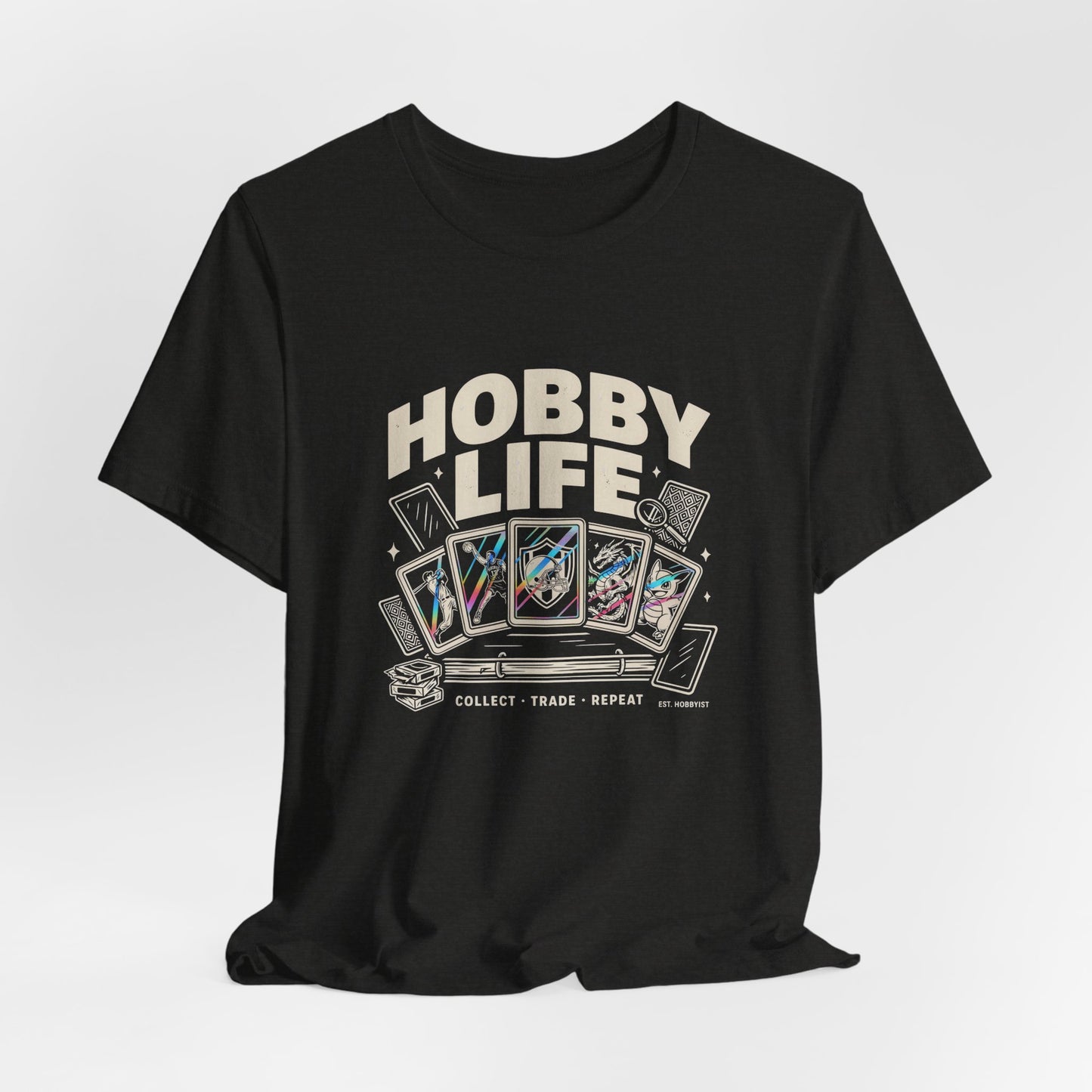 Collect Trade Repeat Card Gamer T-Shirt — Hobby Life Tee