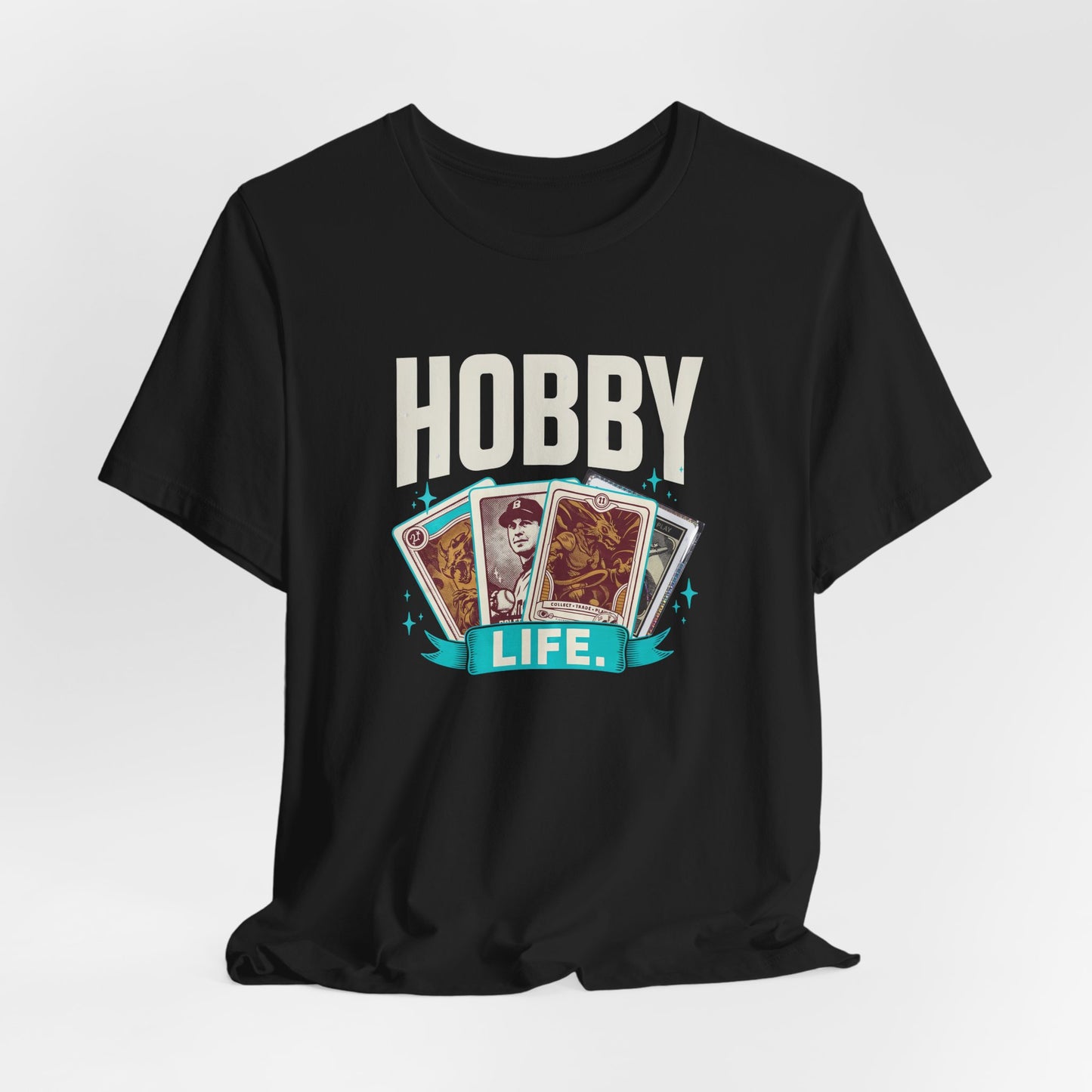 Hobby Life T-Shirt — Trading Card Collecter Tee