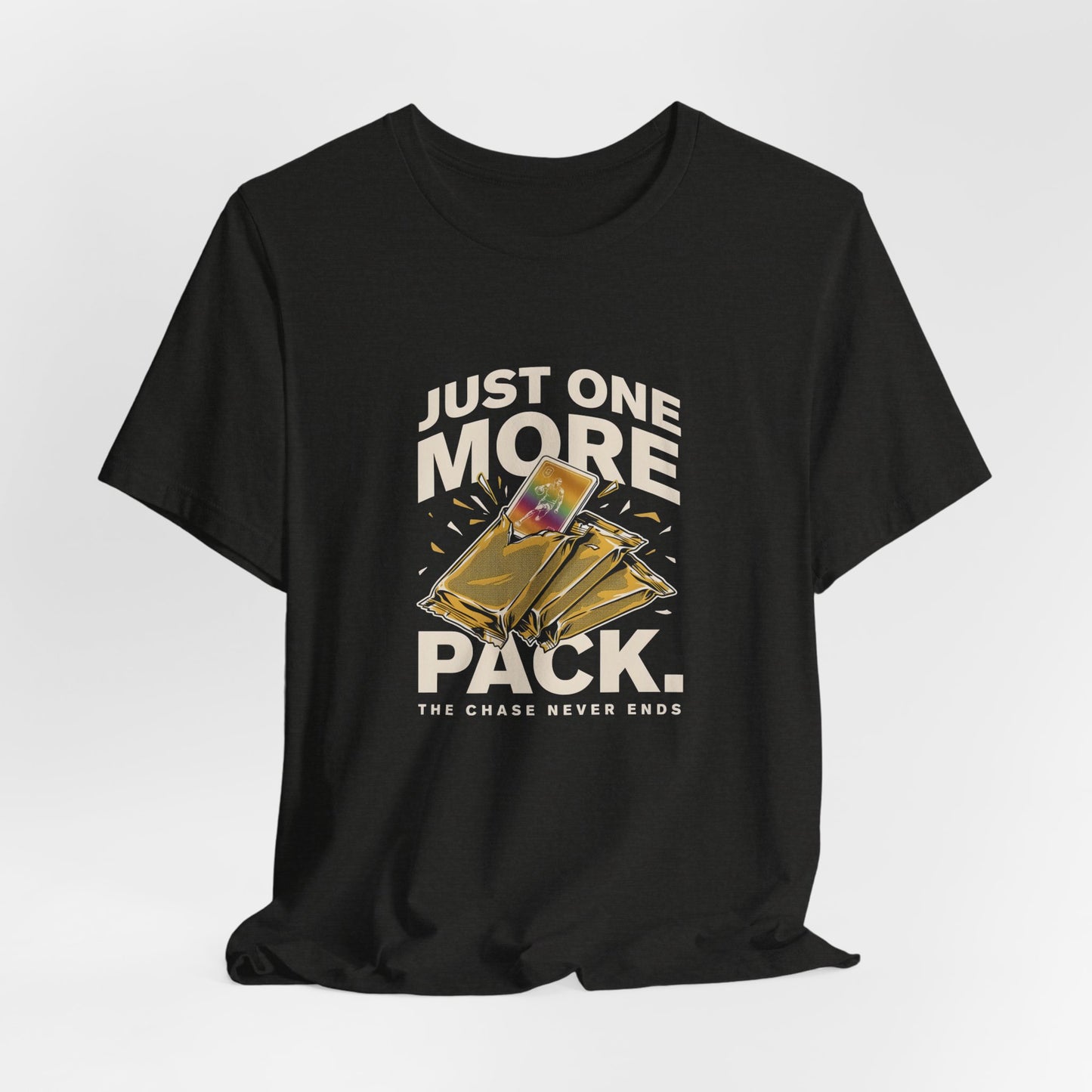 Trading Card Tee — "Just One More Pack" Collector T‑Shirt