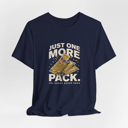 Trading Card Tee — "Just One More Pack" Collector T‑Shirt