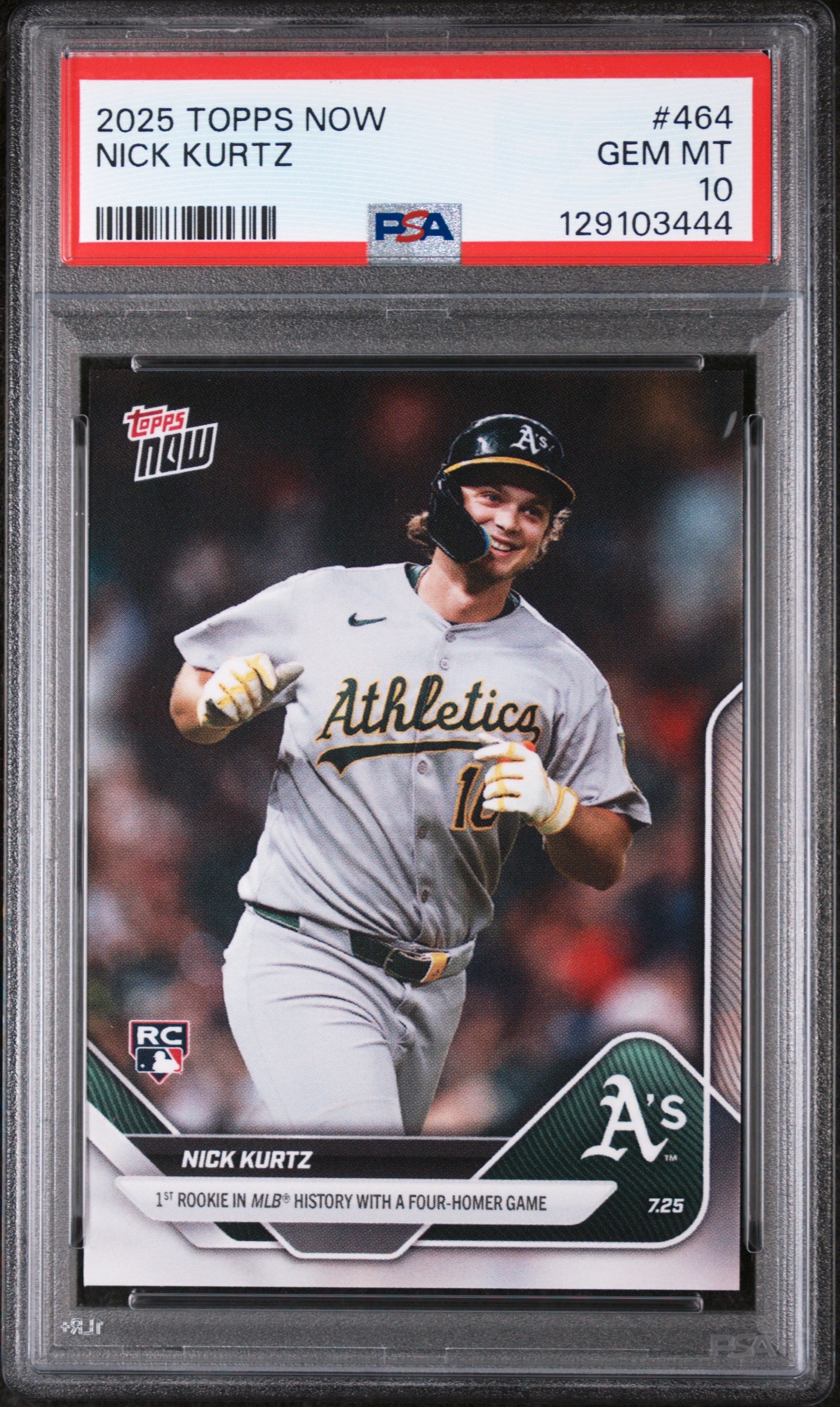2025 Topps Now Nick Kurtz RC #464 PSA 10 GEM MT 1st Rookie 4 HR Game Athletics