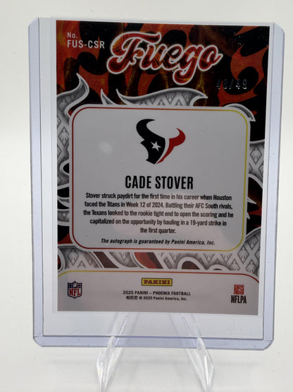 2025 Panini Phoenix Cade Stover Fuego Lava Autograph Card /49 Texans #FUS-CSR