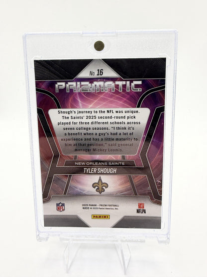 2025 Panini Prizm Tyler Shough Prizmatic Card #16 New Orleans Saints Rookie RC