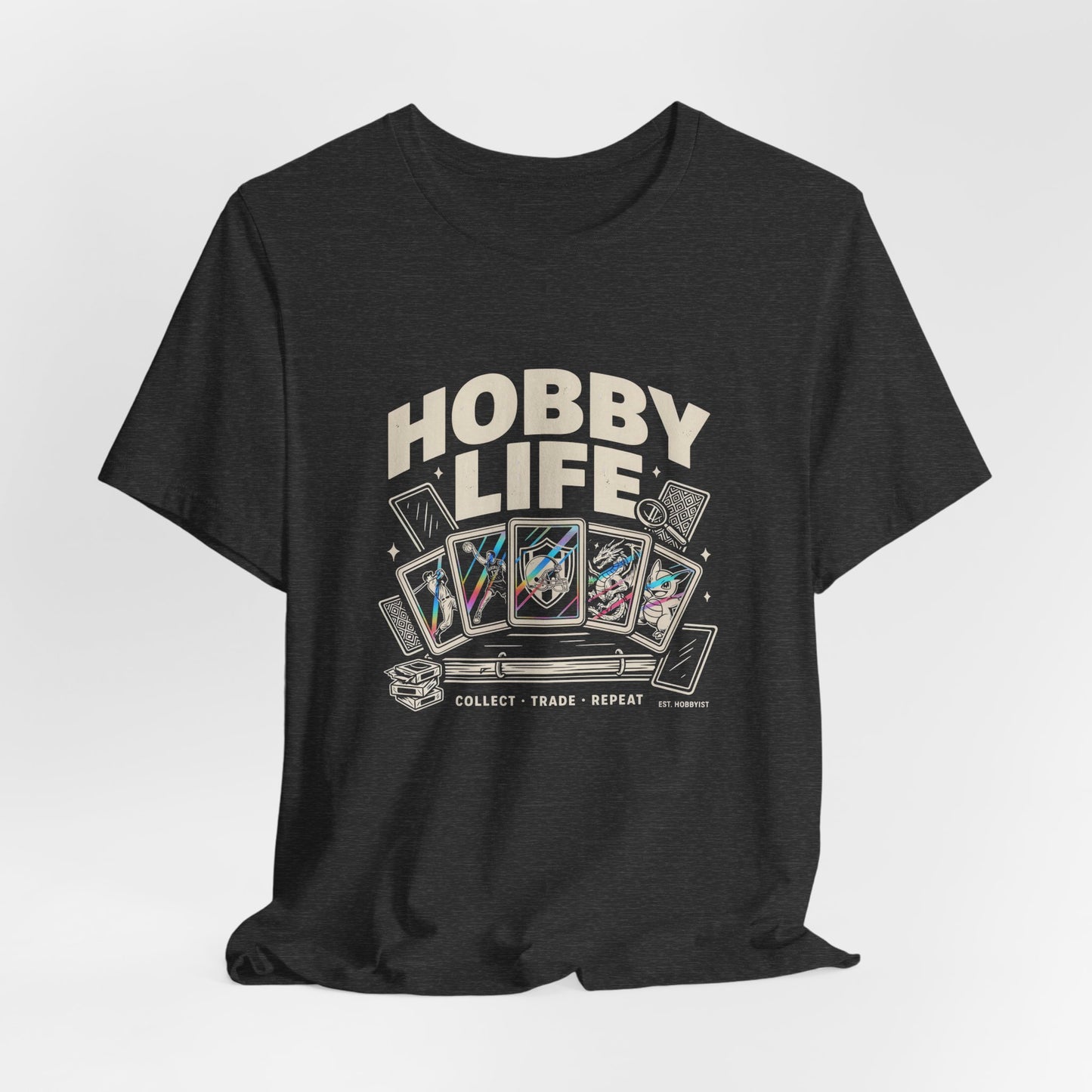 Collect Trade Repeat Card Gamer T-Shirt — Hobby Life Tee