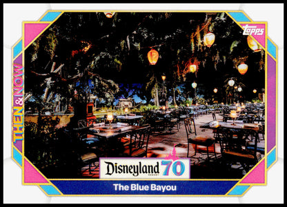 2025 Topps Disneyland 70th Anniversary The Blue Bayou Card