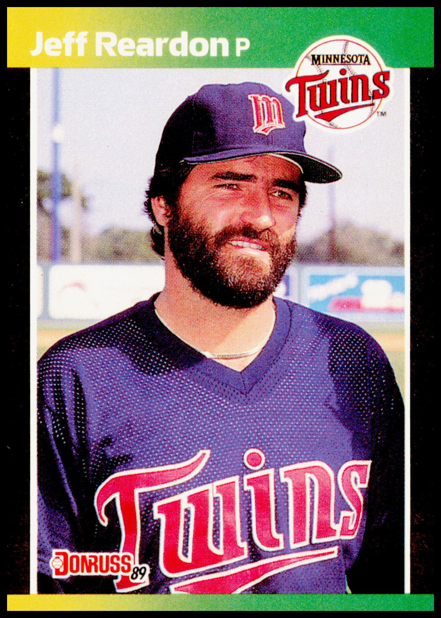 1989 Donruss Jeff Reardon Card Minnesota Twins - not a clean cut on edges