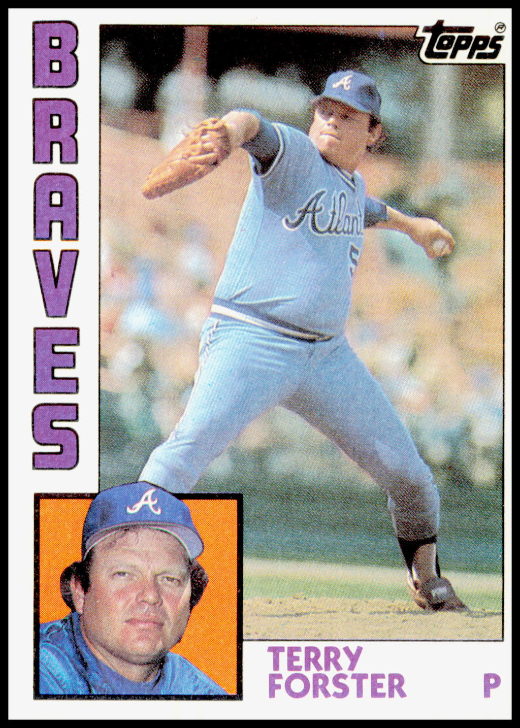 1984 Topps Terry Forster Card Atlanta Braves