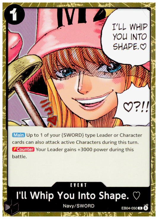 Adventure on Kami's Island I'll Whip You Into Shape. Card Rare #EB04-050