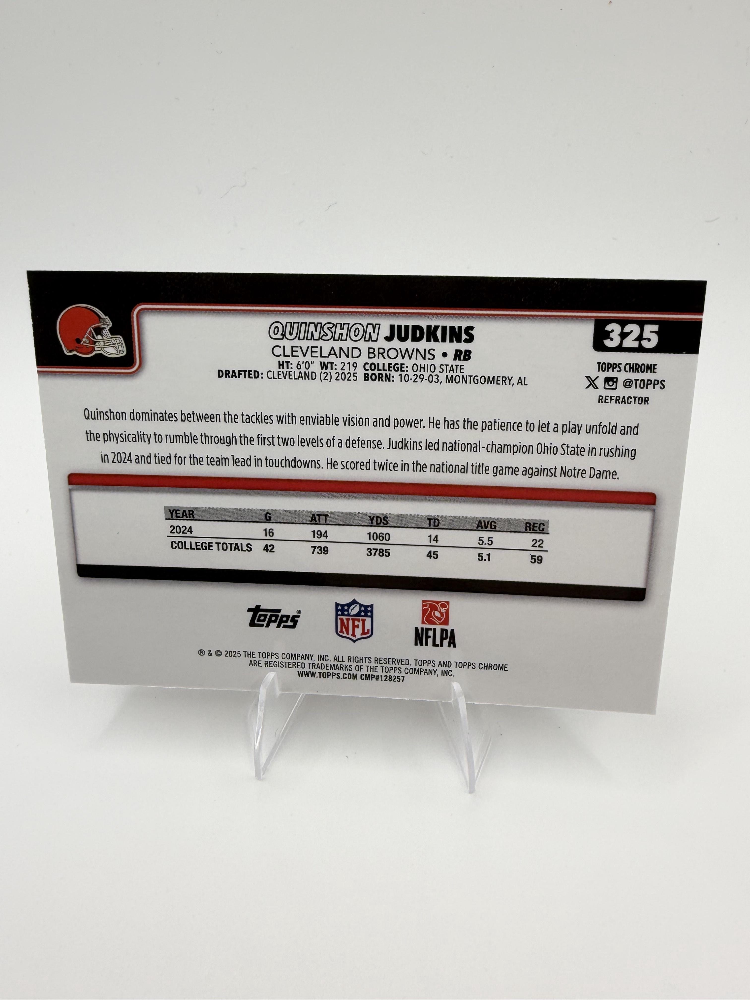 2025 Topps Chrome Quinshon Judkins Refractor RC #325 Browns Rookie Card