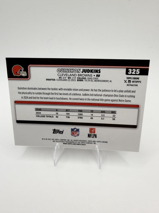 2025 Topps Chrome Quinshon Judkins Refractor RC #325 Browns Rookie Card