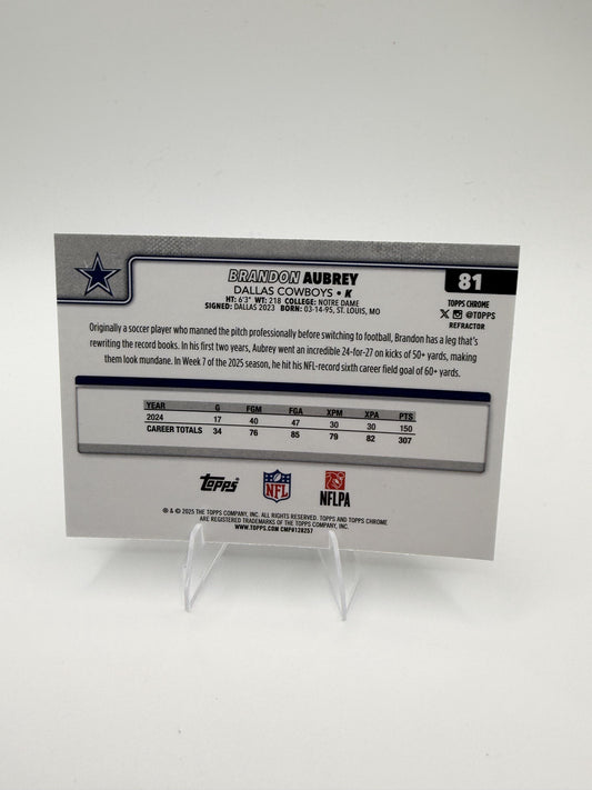 2025 Topps Chrome Brandon Aubrey #81 Cowboys K REFRACTOR