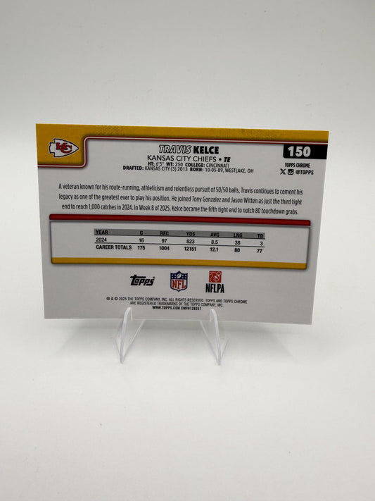 2025 Topps Chrome Travis Kelce #150 Chiefs TE Base Card