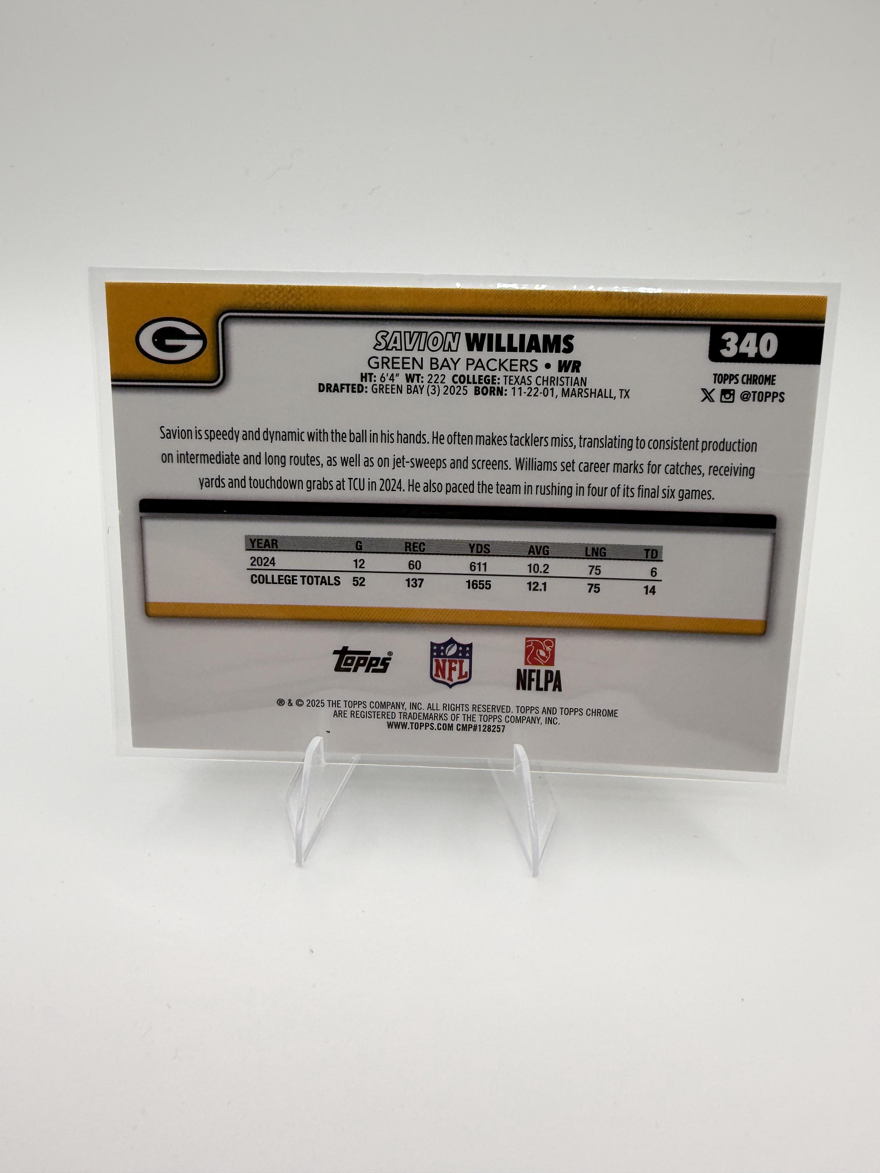 2025 Topps Chrome Savion Williams RC #340 Green Bay Packers Rookie WR