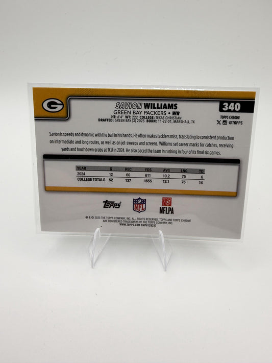 2025 Topps Chrome Savion Williams RC #340 Green Bay Packers Rookie WR