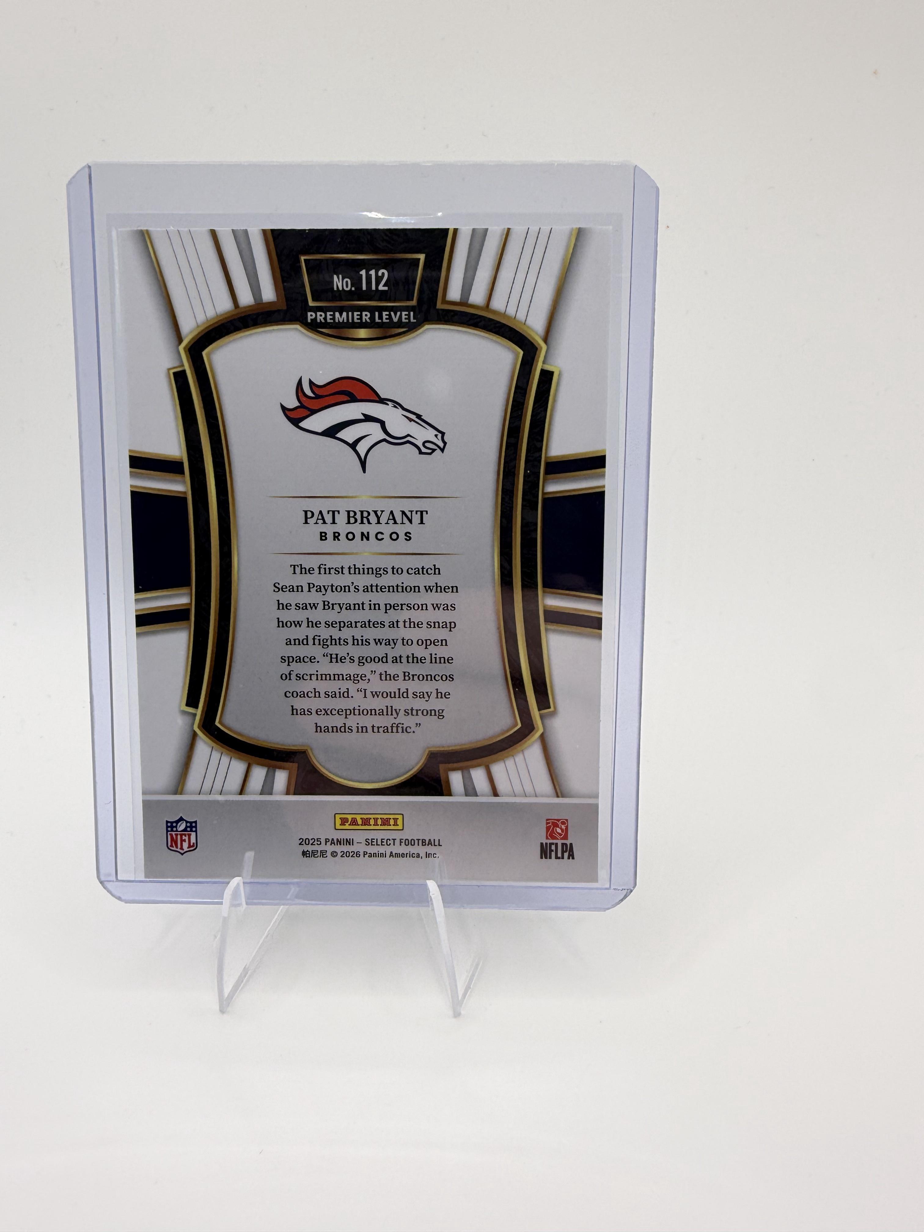 2025 Panini Select Pat Bryant Card Denver Broncos #112