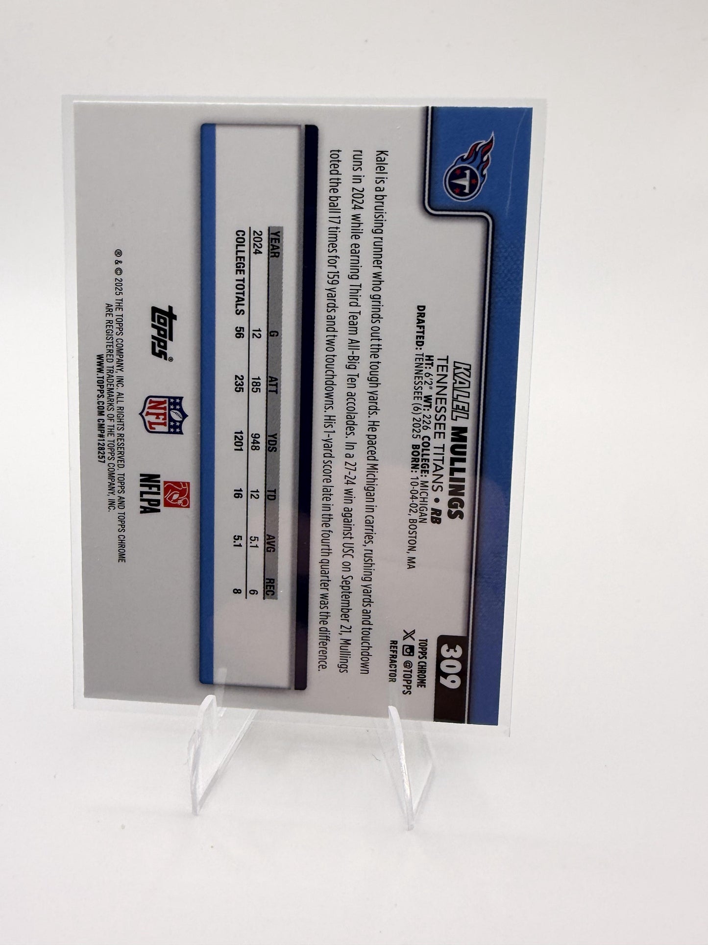 2025 Topps Chrome Kalel Mullings Card Topps Refractor RC Tennessee Titans #309