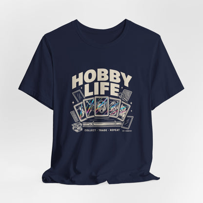 Collect Trade Repeat Card Gamer T-Shirt — Hobby Life Tee