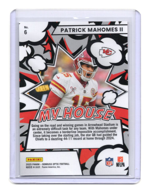 2025 Donruss Optic Patrick Mahomes II Card My House Kansas City Chiefs #6