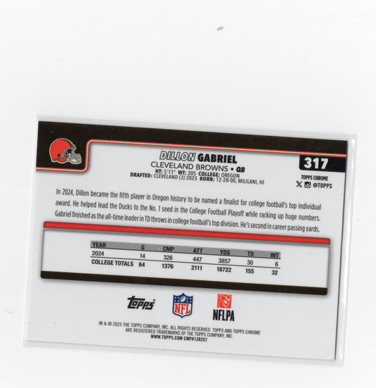 2025 Topps Chrome Dillon Gabriel Card RC Cleveland Browns #317