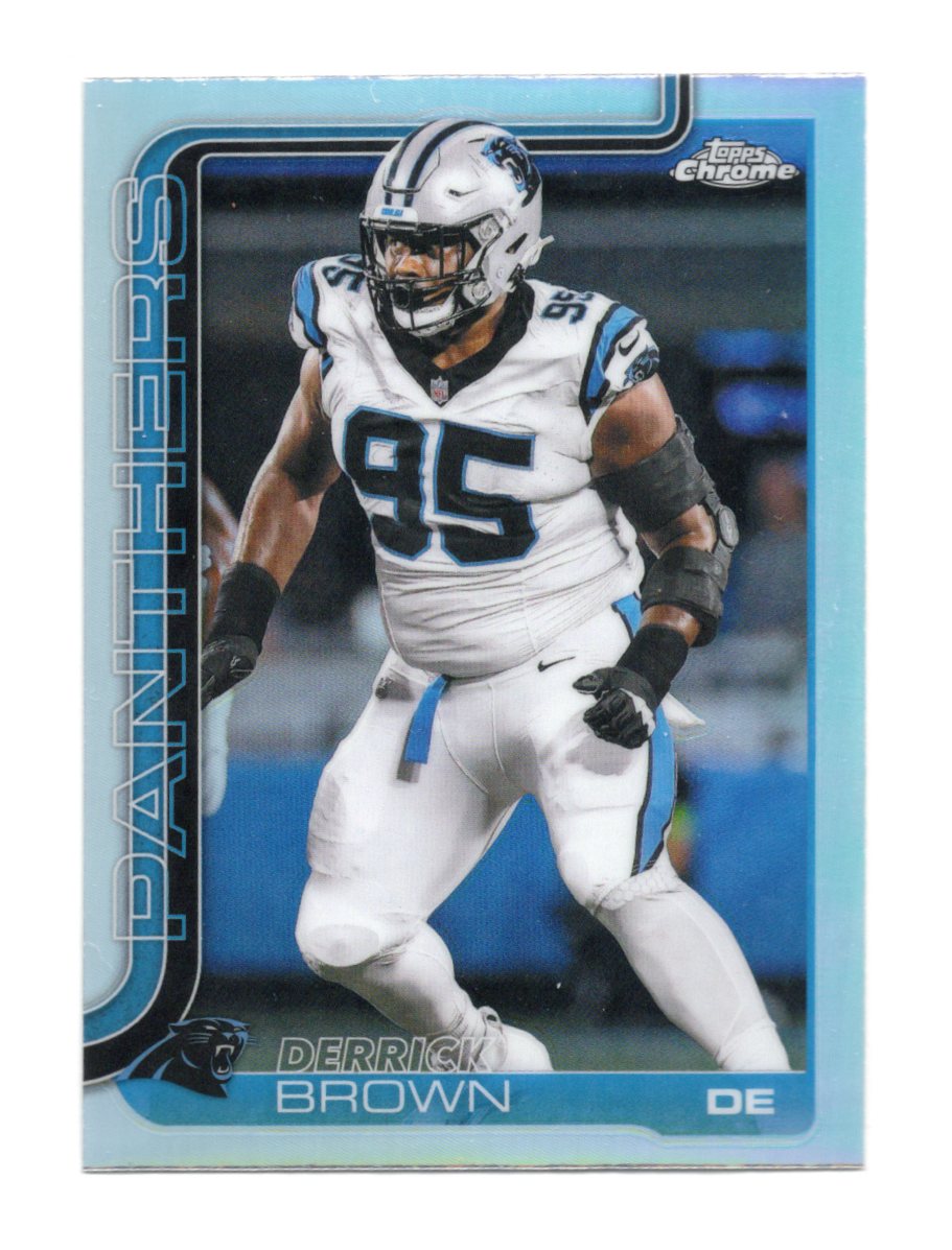 2025 Topps Chrome Derrick Brown Card Refractor Carolina Panthers #47