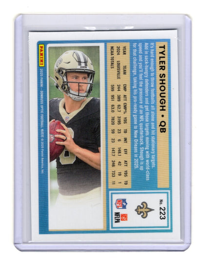 2025 Donruss Optic Tyler Shough Card RC New Orleans Saints #223
