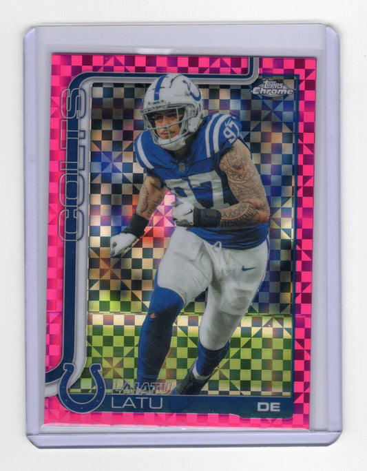 2025 Topps Chrome Laiatu Latu Card Pink X-Fractor Indianapolis Colts #128