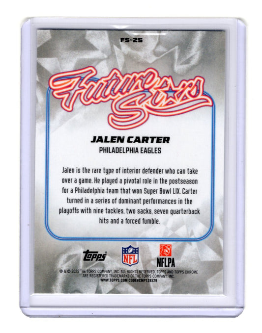 2025 Topps Chrome Jalen Carter Card Future Stars Philadelphia Eagles #FS-25
