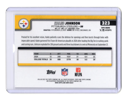 2025 Topps Chrome Kaleb Johnson Card RC Pittsburgh Steelers #323