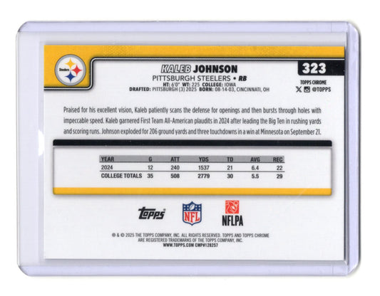 2025 Topps Chrome Kaleb Johnson Card RC Pittsburgh Steelers #323