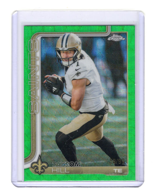 2025 Topps Chrome Taysom Hill Card Green Wave Refractor SN  Saints #/99