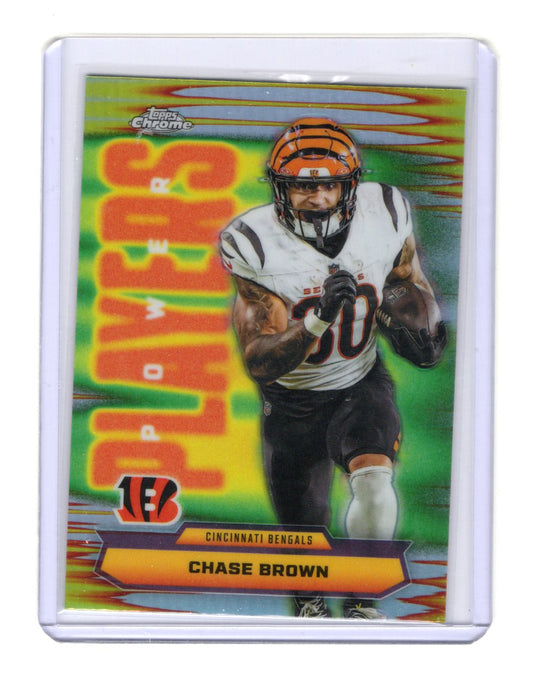 2025 Topps Chrome Chase Brown Card Power Players Refractor  Bengals #PP-19
