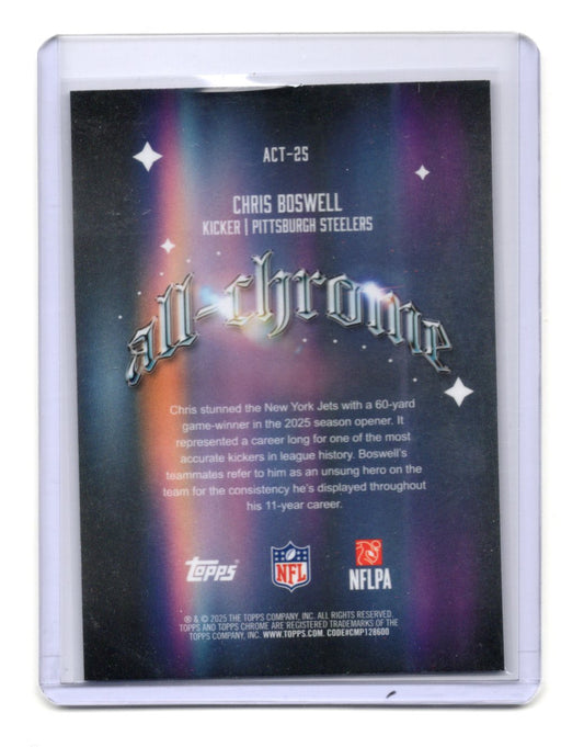 2025 Topps Chrome Chris Boswell Card All-Chrome Team X-Fractor Steelers