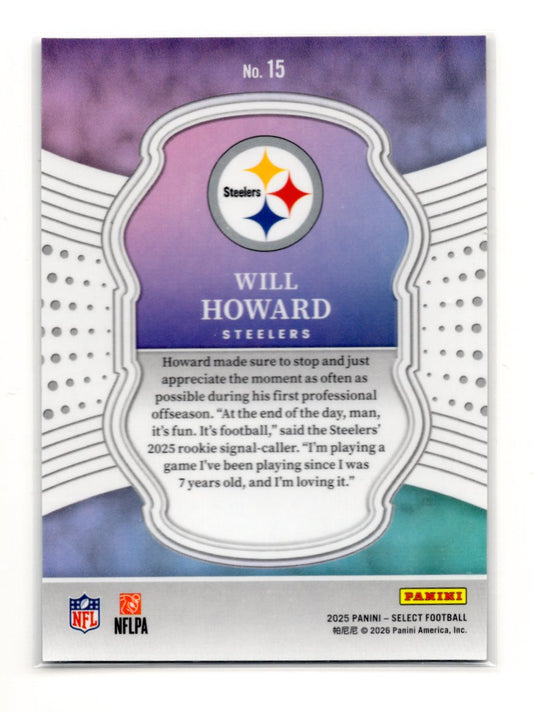 2025 Panini Select Will Howard Card Select Certified Rookies  Steelers #15